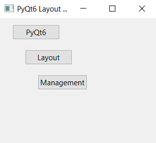 PyQt6 Layout Management